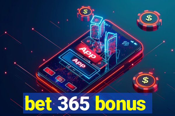 bet 365 bonus